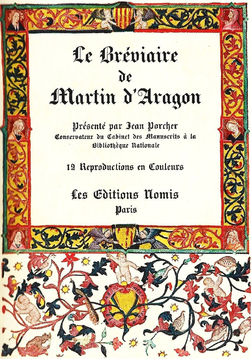 1938 Le Breviaire de Martin d'Aragon.